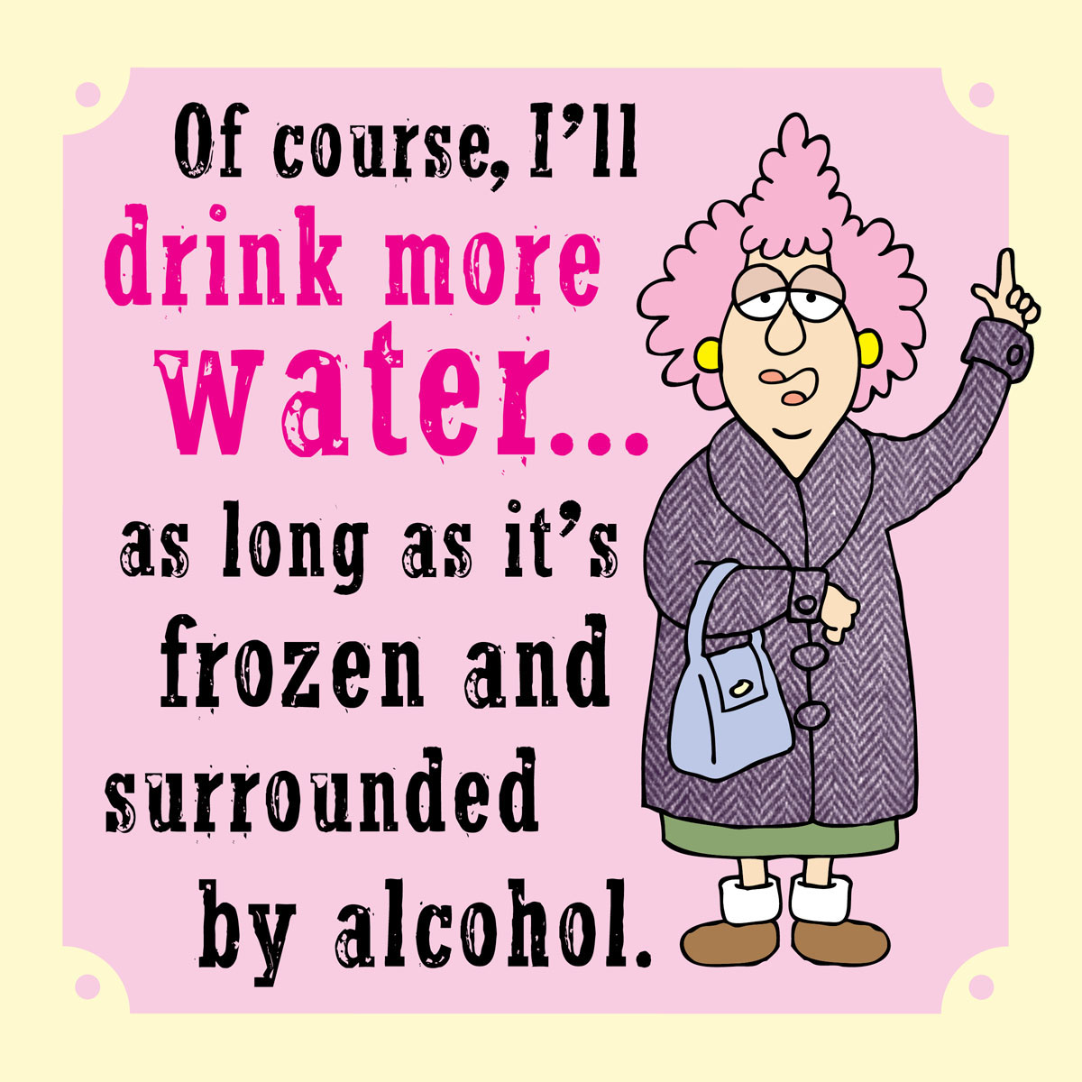 Aunty Acid With Age Comes Wisdom - photo 34