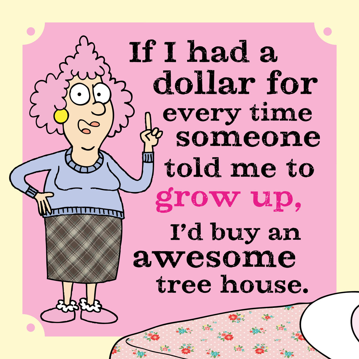 Aunty Acid With Age Comes Wisdom - photo 37