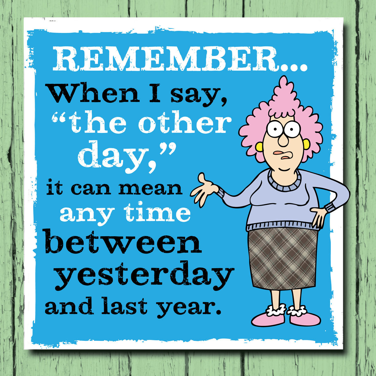 Aunty Acid With Age Comes Wisdom - photo 41