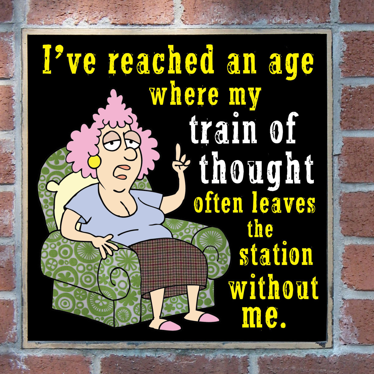 Aunty Acid With Age Comes Wisdom - photo 45