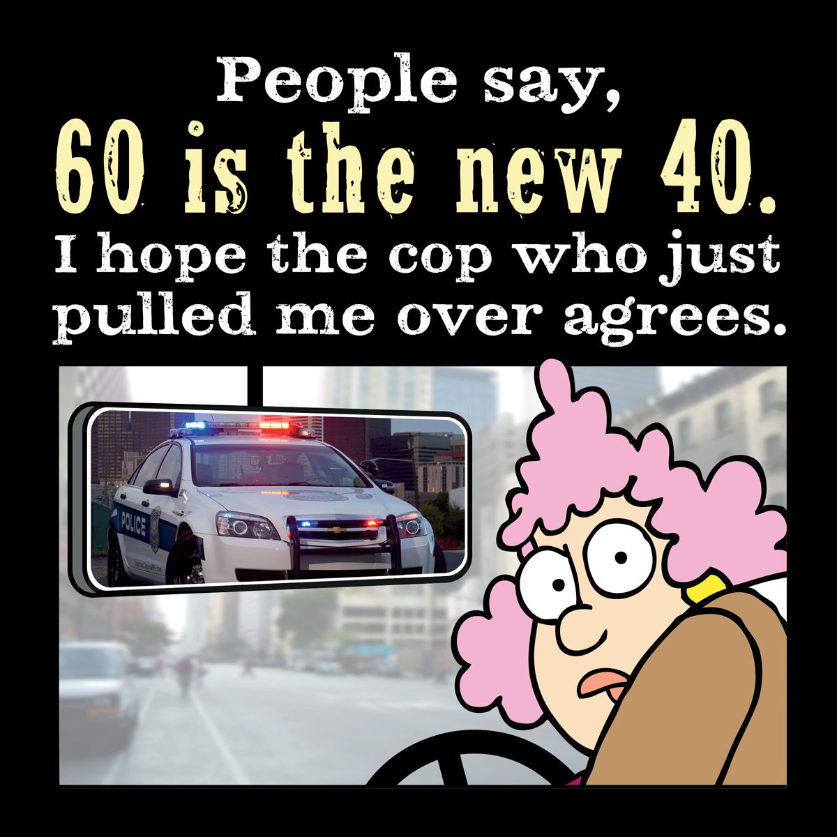 Aunty Acid With Age Comes Wisdom - photo 49