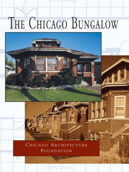 Chicago Architecture Foundation - The Chicago Bungalow