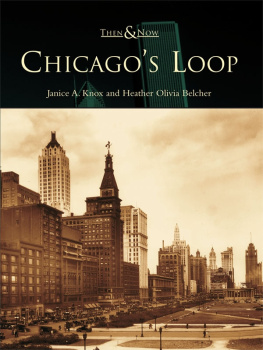 Janice A. Knox Chicagos Loop