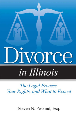 Steven N. Peskind Divorce in Illinois: Understandable Answers to Your Legal Questions