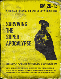 Keith McNally The Last Of Us: Surviving The Super Apocalypse