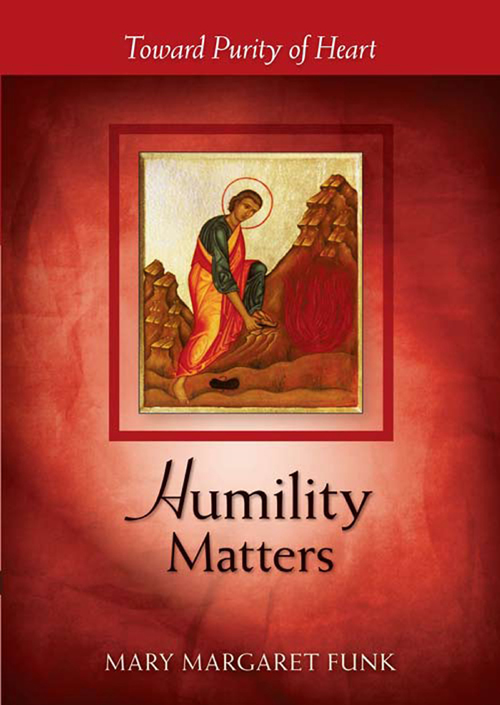 HUMILITY MATTERS Matters Series Thoughts Matter Discovering the Spiritual - photo 1