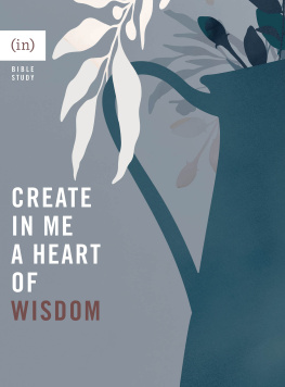 (in)courage - Create in Me a Heart of Wisdom