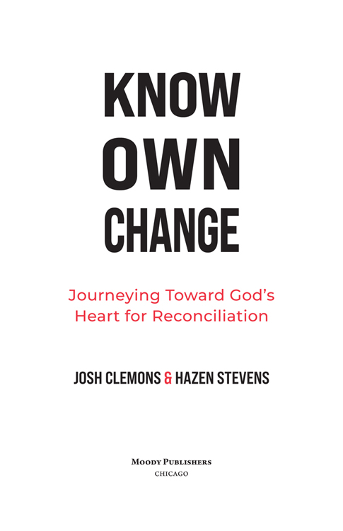 Praise for Know Own Change In the foreword of this compelling book - photo 2