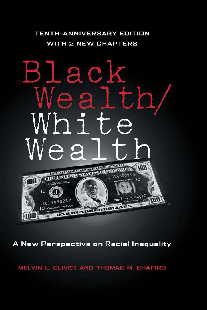 Black Wealth White Wealth Tenth-Anniversary Edition Black Wealth White - photo 1