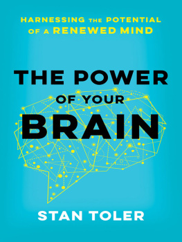 Stan Toler - The Power of Your Brain: Harnessing the Potential of a Renewed Mind