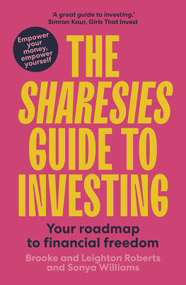 Brooke Roberts - The Sharesies Guide to Investing: Your Easy Way to Financial Freedom