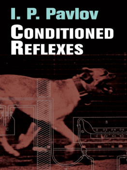 I. P. Pavlov Conditioned Reflexes