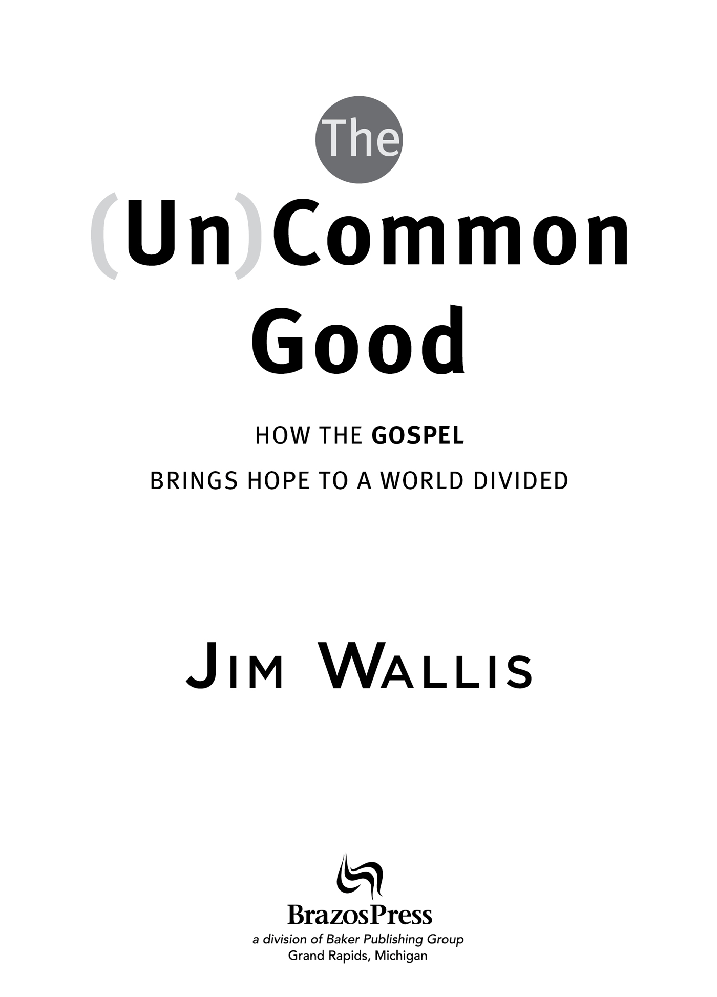 2013 2014 by Jim Wallis Published by Brazos Press a division of Baker - photo 1