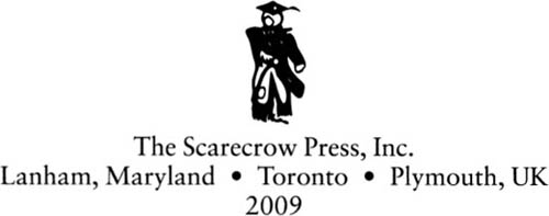 SCARECROW PRESS INC Published in the United States of America by Scarecrow - photo 1