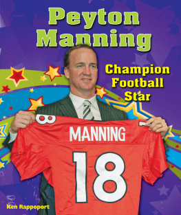 Ken Rappoport - Peyton Manning: Champion Football Star