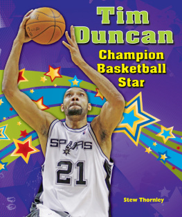 Stew Thornley - Tim Duncan: Champion Basketball Star