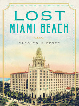 Carolyn Klepser Lost Miami Beach