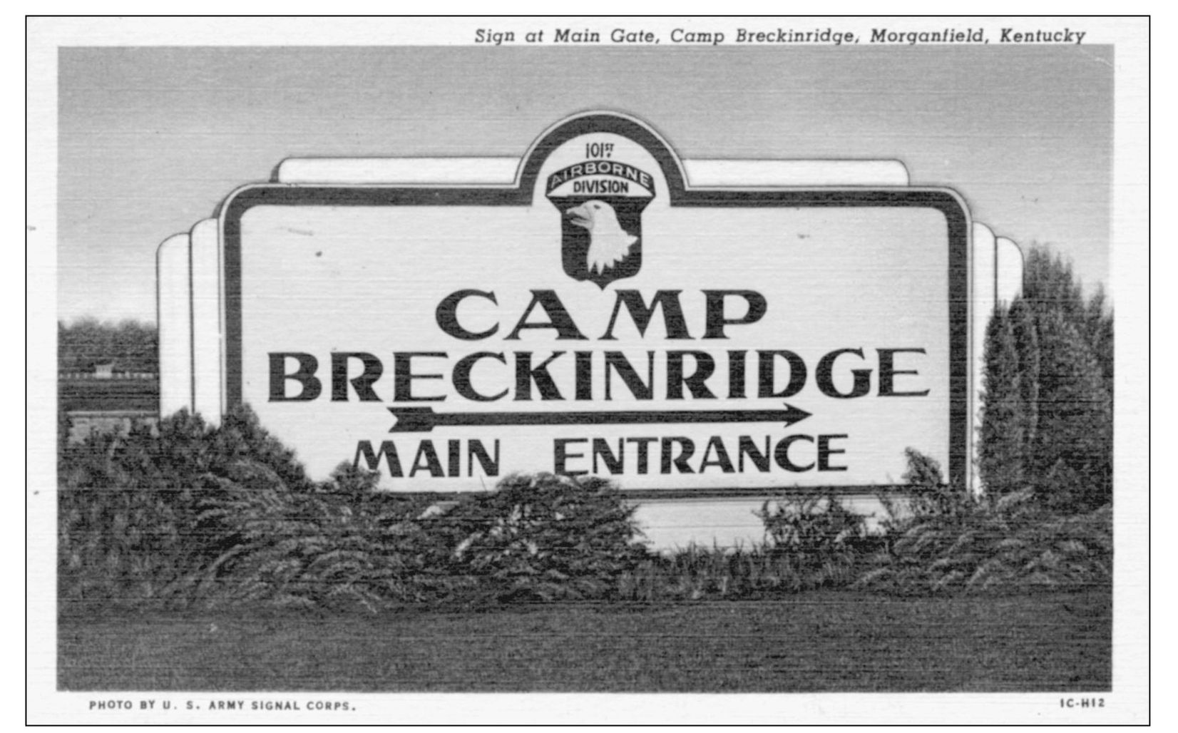 Camp Breckinridge at Morganfield Kentucky was home to the 101st Airborne - photo 12