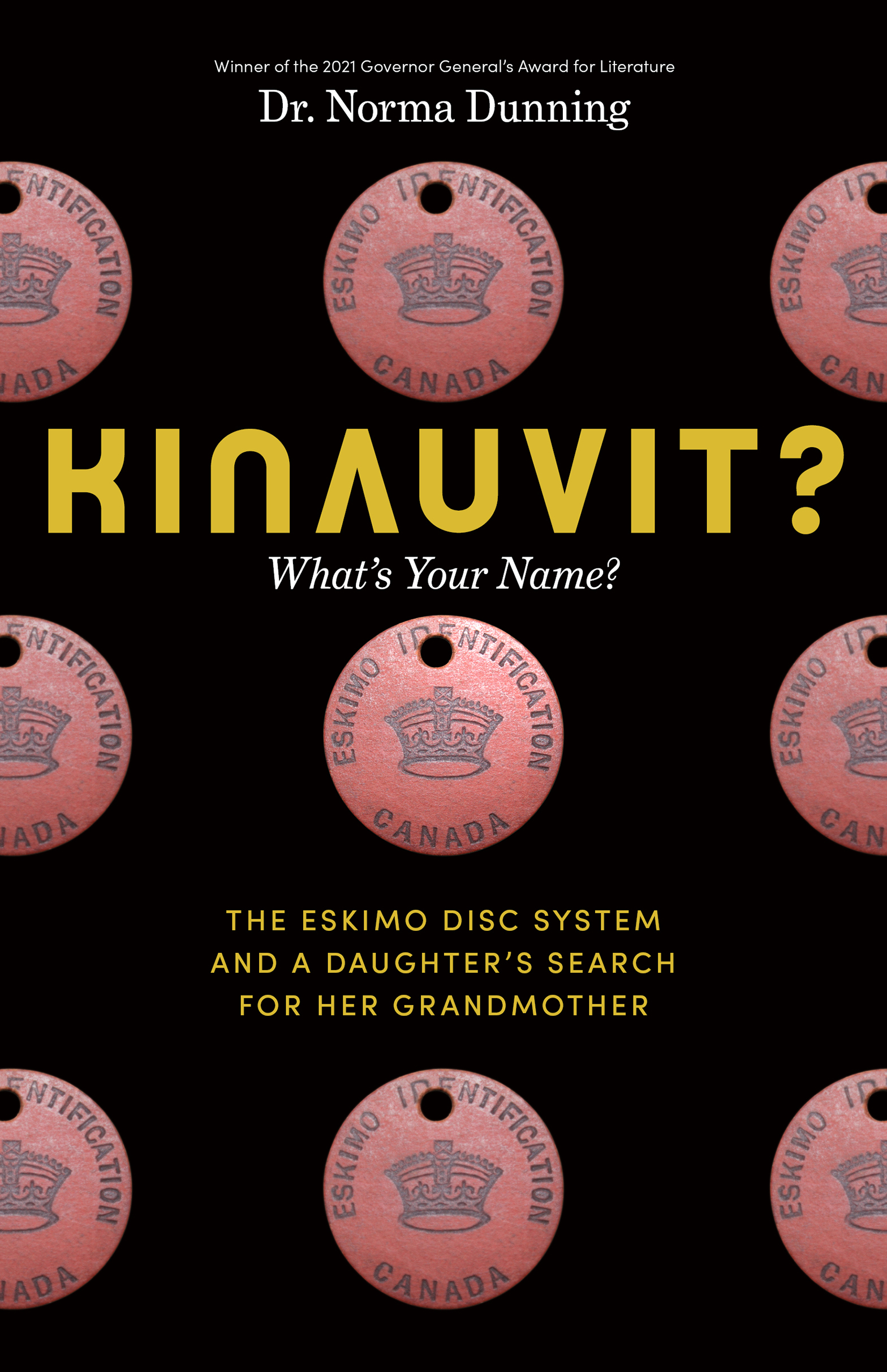 Kinauvit Whats Your Name The Eskimo Disc System and a Daughters Search - photo 1