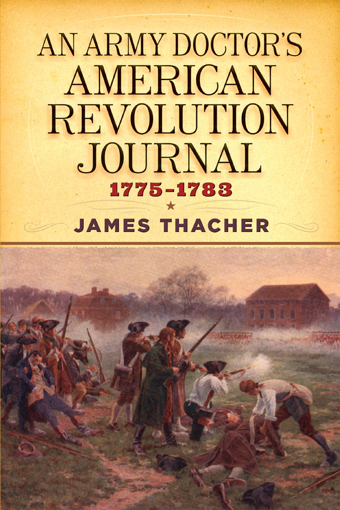 AN ARMY DOCTORS AMERICAN REVOLUTION JOURNAL 17751783 AN ARMY DOCTORS AMERICAN - photo 1