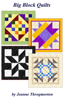 Jeanne Throgmorton Big Block Quilts