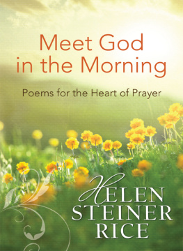 Helen Steiner Rice - Meet God in the Morning: Poems for the Heart of Prayer