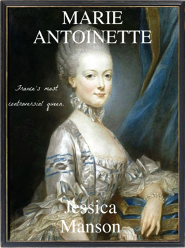 Ashleigh Jenson - Marie Antoinette: Frances Most Controversial Queen