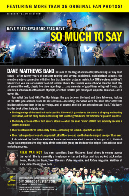 Nikki Van Noy - So Much to Say: Dave Matthews Band—20 Years on the Road