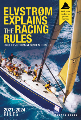 Paul Elvstrom Elvstrøm Explains the Racing Rules: 2021-2024 Rules