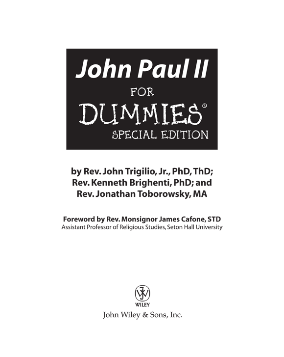 John Paul II For Dummies Special Edition Published by John Wiley Sons - photo 2