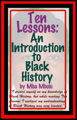 Mba Mbulu Ten Lessons: An Introduction to Black History