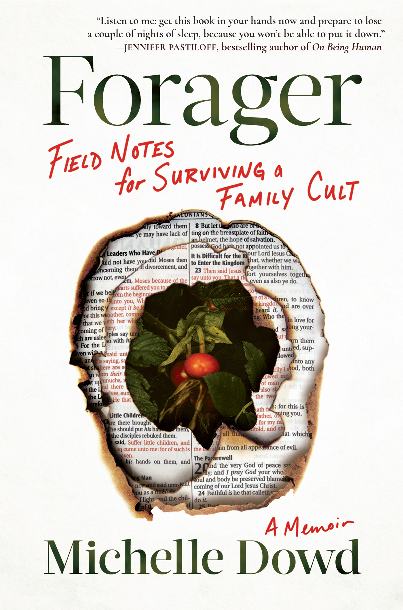 Forager Field Notes for Surviving a Family Cult Michelle Dowd Illustrations by - photo 1