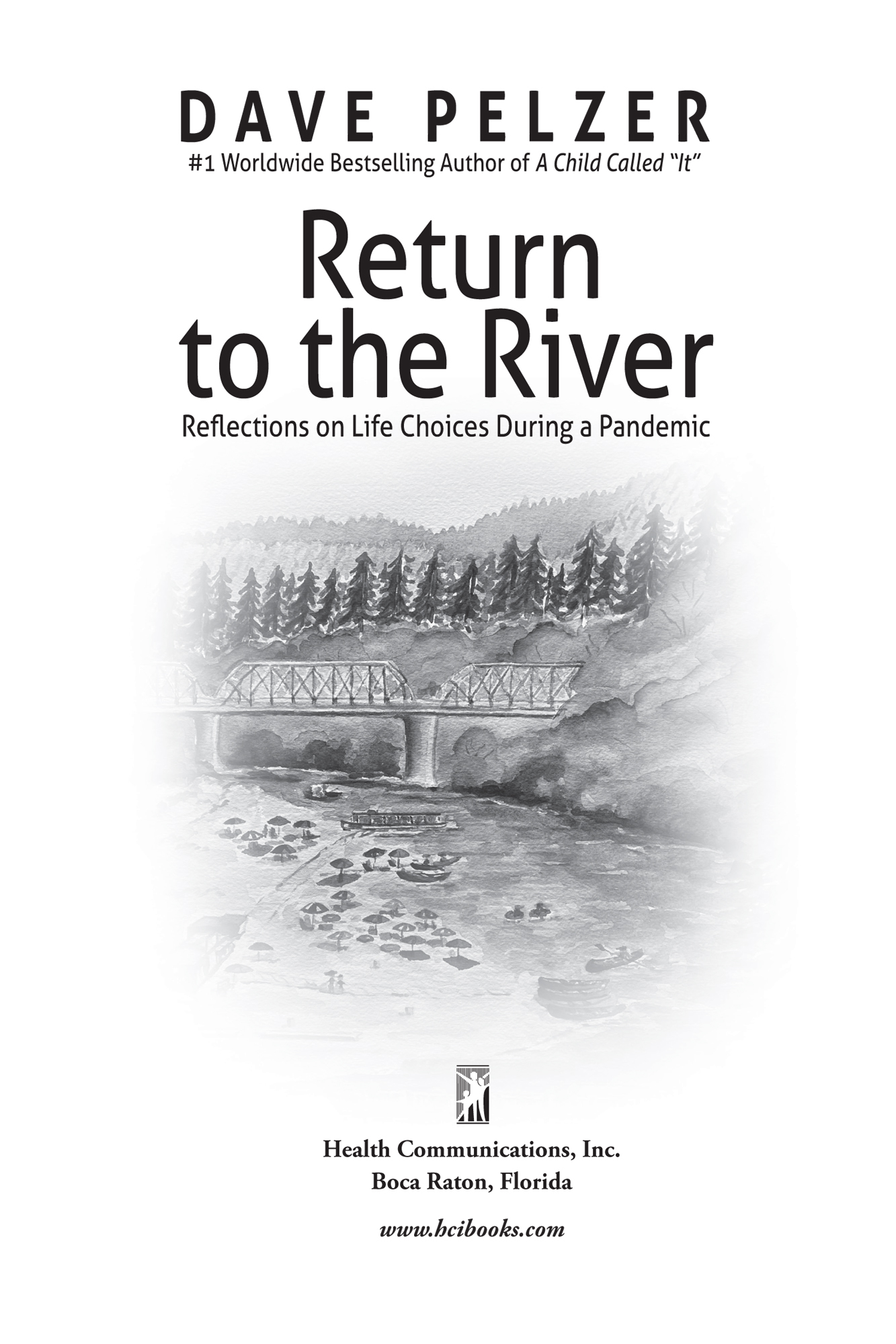 Return to the River Reflections on Life Choices During a Pandemic - image 2