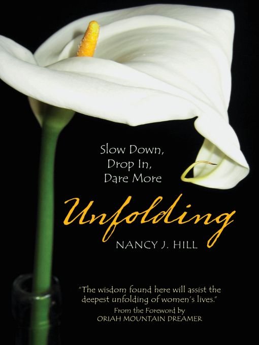 Table of Contents Praise for Unfolding Nancy Hills writing is intriguing and - photo 1