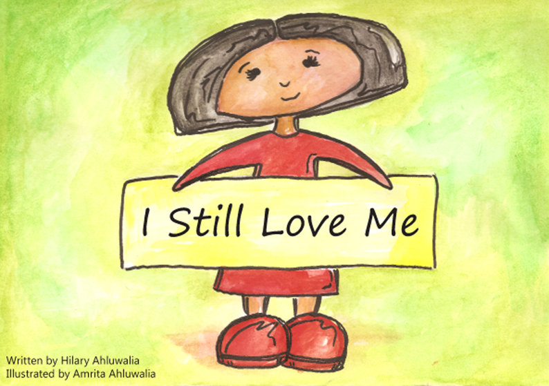 I Still Love Me Written by Hilary Ahluwalia LCCE CIMI Grad Dip Phys UK BSc - photo 1