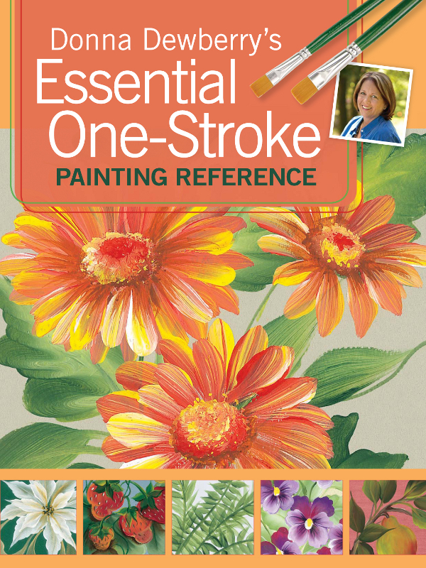 Donna Dewberrys Essential One-Stroke PAINTING REFERENCE NORTH LIGHT BOOKS - photo 1