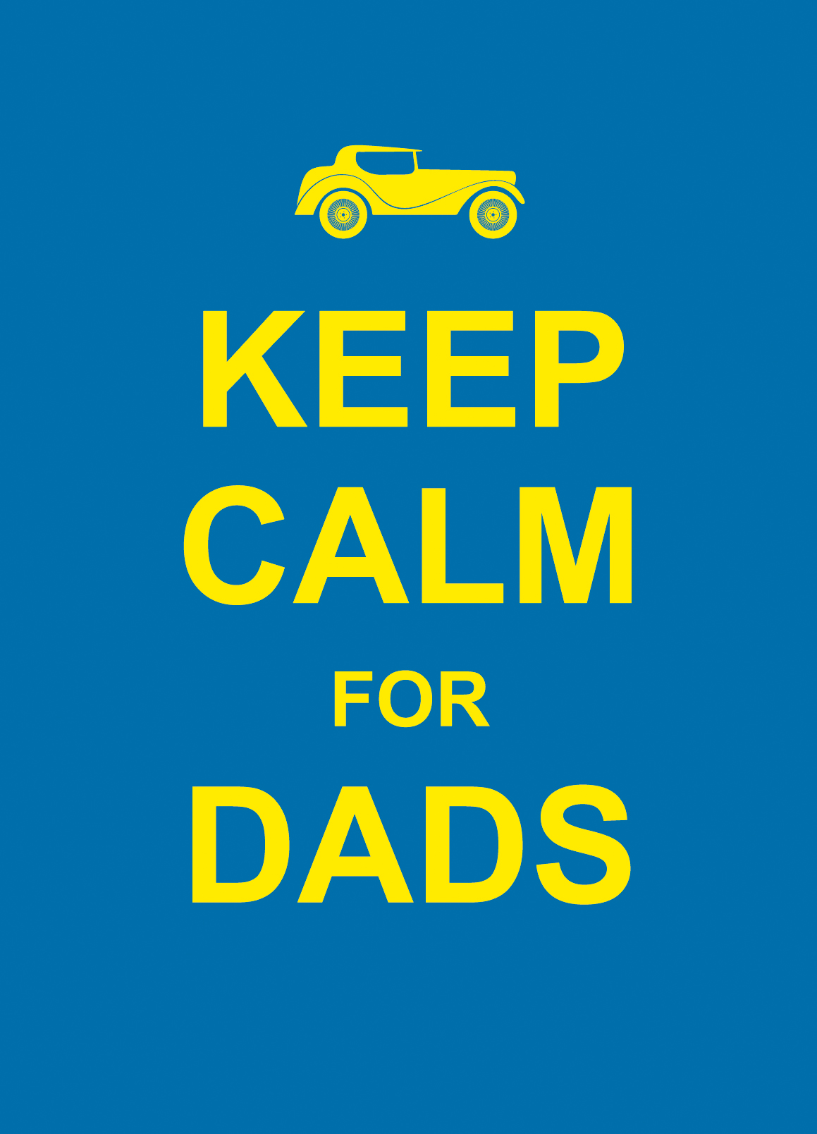 Keep Calm for Dads - image 1