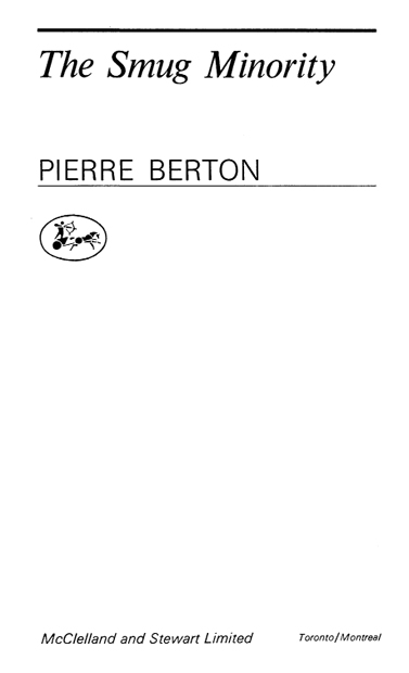 Copyright 1968 by Pierre Berton ALL RIGHTS RESERVED No portion of this - photo 2