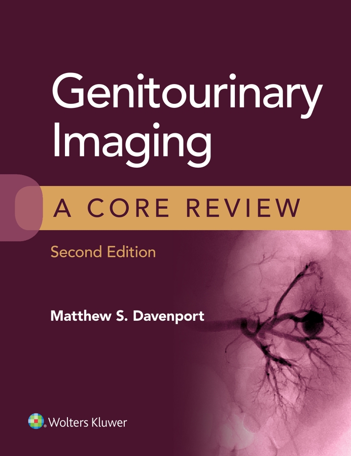 Genitourinary Imaging A Core Review EDITORS Matthew S Davenport MD - photo 1