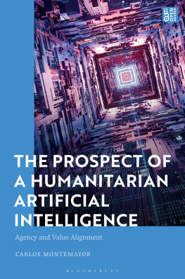 Carlos Montemayor - The Prospect of a Humanitarian Artificial Intelligence: Agency and Value Alignment