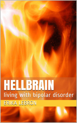Erika Lebron Hellbrain: Living With Bipolar Disorder