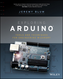 Jeremy Blum - Exploring Arduino: Tools and Techniques for Engineering Wizardry