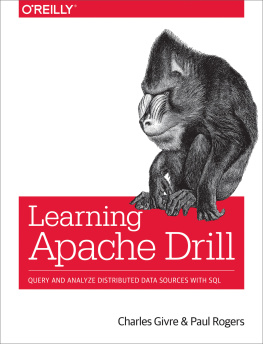 Charles Givre - Learning Apache Drill