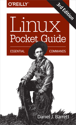 Daniel J. Barrett - Linux Pocket Guide, 3E