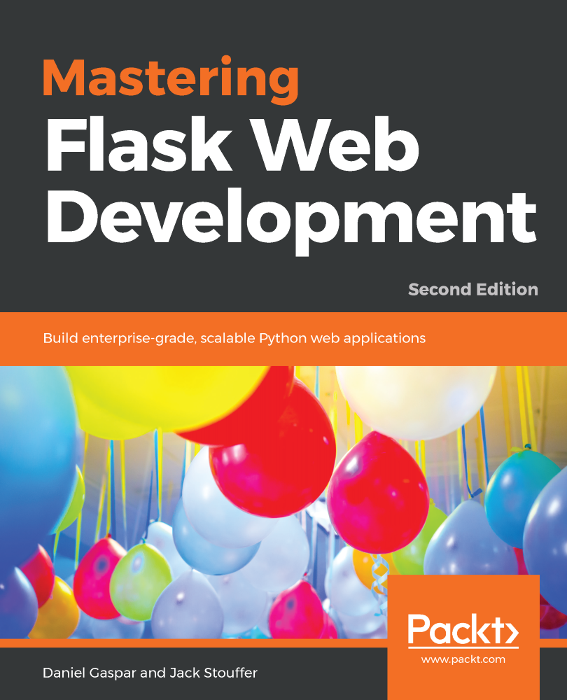 Mastering Flask Web Development Second Edition Build enterprise-grade - photo 1