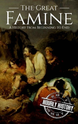 Hourly History - The Great Famine: A History from Beginning to End