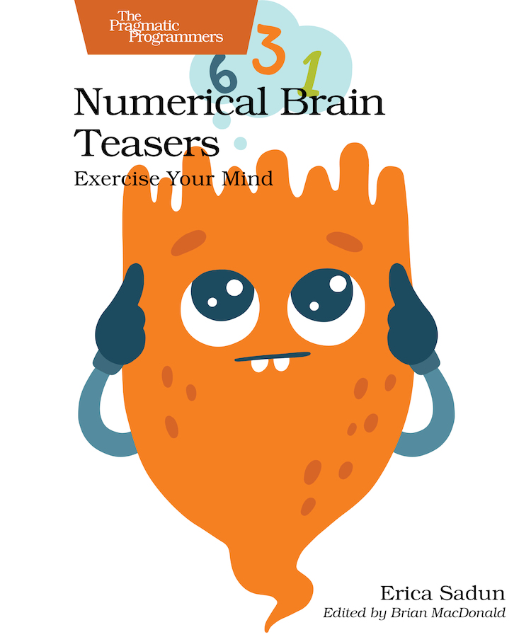 Numerical Brain Teasers Exercise Your Mind by Erica Sadun Version P10 - photo 1