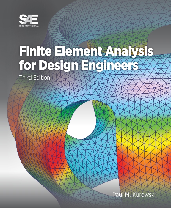 Finite Element Analysis for Design Engineers Front Matter Print ISBN - photo 3