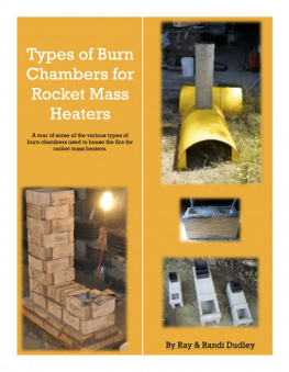 Ray Dudley Types of Burn Chambers for Rocket Mass Heaters