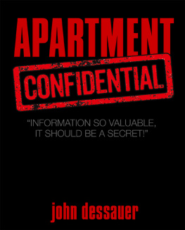 John Dessauer - Apartment Confidential: Information so Imprortant, It Should Be Kept a Secret!